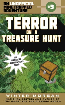 Terror on a Treasure Hunt - An Unofficial Minetrapped Adventure, #3