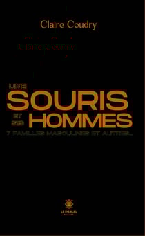 Une souris et ses hommes - 7 familles masculines et autres…