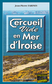 Cercueil vide en Mer d'Iroise - Tome 4