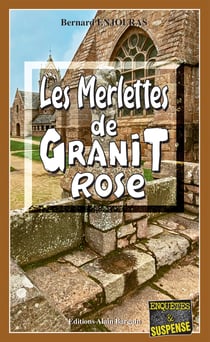 Les Merlettes de Granit rose - Les enquêtes de Bernie Andrew - Tome 11