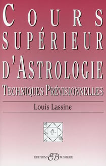 Cours supérieur d'astrologie - techniques previsionnelles