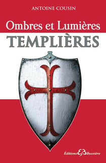 Ombres lumières templières