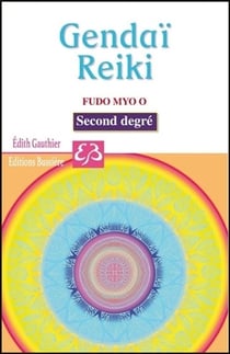 Gendaï reiki fudo myo o - second degré