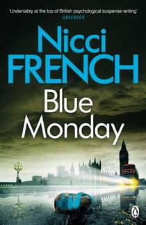 Blue Monday - A Frieda Klein Novel (1)