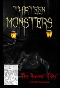 The Redcoat Ghost - Thirteen Monsters, #13