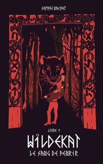 Wildekat T1 - Le sang de Fenrir