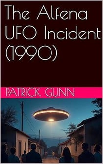 The Alfena UFO Incident (1990)