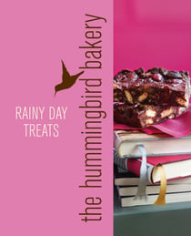 Hummingbird Bakery Rainy Day Treats - An Extract from Cake Days