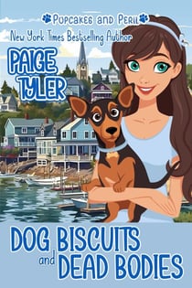Dog Biscuits and Dead Bodies - Pupcakes and Peril, #1