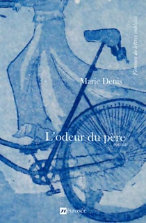 L'odeur du père - Roman