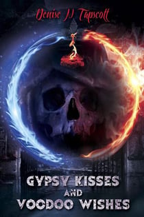 Gypsy Kisses and Voodoo Wishes - The Zenobia Tales, #1