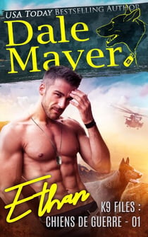 Ethan (French) - K9 Files : chiens de guerre, #1