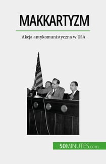 Makkartyzm - Akcja antykomunistyczna w USA