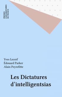 Les Dictatures d'intelligentsias