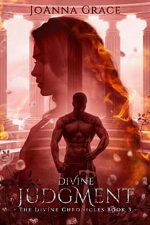 Divine Judgment - The Divine Chronicles, #3