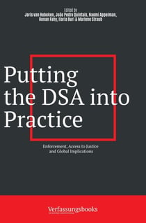 Putting the DSA into Practice: Enforcement, Access to Justice, and Global Implications
