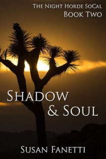 Shadow & Soul - The Night Horde SoCal, #2