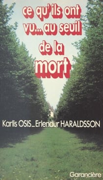 Ce qu'ils ont vu... au seuil de la mort