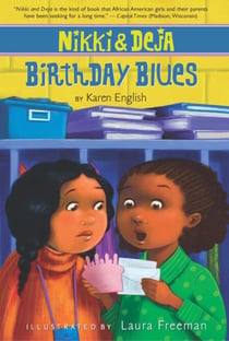 Nikki and Deja: Birthday Blues - Nikki and Deja, Book Two