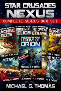 Star Crusades: Nexus - Complete Series Box Set (Books 1 - 9) - Star Crusades Nexus: Box Sets, #3