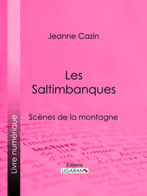 Les Saltimbanques - Scènes de la montagne