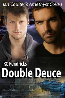 Double Deuce - Ian Coulter's Amethyst Cove, #1