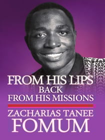 From His Lips: Back From His Missions - From His Lips, #4