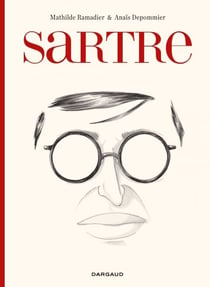 Sartre - une existence, des libertés