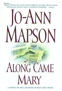 Along Came Mary - A Bad Girl Creek Novel
