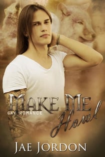 Make Me Howl - Taken By The Alpha Mpreg Series, #1