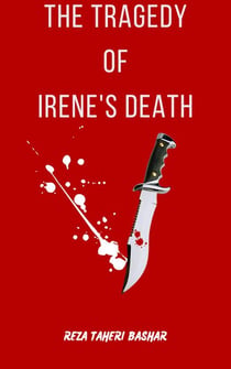 The Tragedy Of Irene's Death