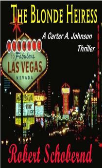 The Blonde Heiress - Carter A. Johnson & Kate Menke thrillers, #1