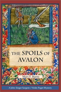 The Spoils of Avalon - The John Singer Sargent/Violet Paget Mysteries, #1