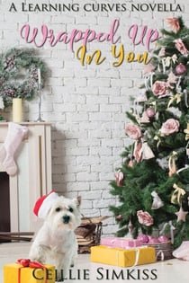 Wrapped Up In You - Learning Curves, #2