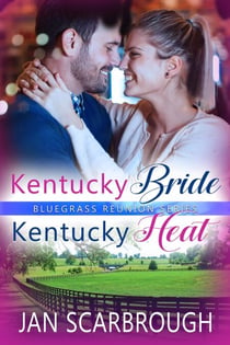 Kentucky Bride/Kentucky Heat - Bluegrass Reunion Series, #3