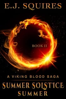Summer Solstice Summer, Book 2 - A Viking Blood Saga, #2
