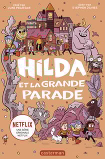 Hilda (Tome 2) - Hilda et la Grande Parade