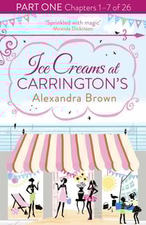 Ice Creams at Carrington’s: Part One, Chapters 1–7 of 26
