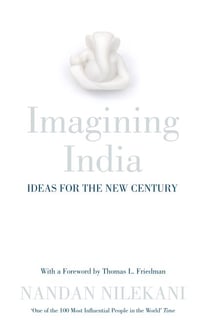 Imagining India - Ideas For The New Century