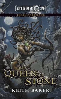 The Queen of Stone - A Thorn of Breland Novel