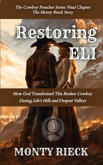 Restoring Eli - The Cowboy Preacher Series, #3