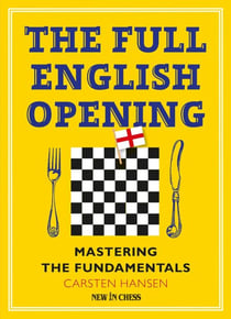 The Full English Opening - Mastering the Fundamentals