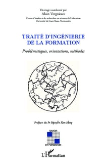 Traité d'ingénierie de la formation - Problématique, orientations, méthodes