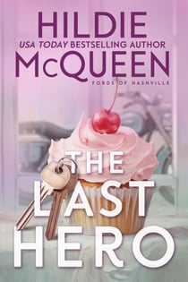 The Last Hero - Fords of Nashville, #2