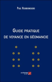 Guide pratique de voyance en géomancie