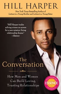 The Conversation - How Men and Women Can Build Loving, Trusting Relationships