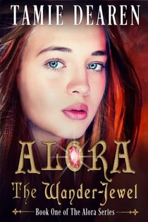 Alora: The Wander-Jewel - Alora Series, #1