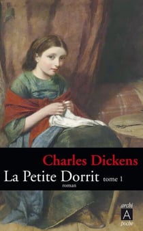 La petite Dorrit - Tome 1