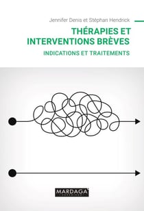 Thérapies et interventions brèves - Indications et traitements