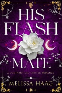His Flash Mate - Dominant CEO Shifter Romance, #2